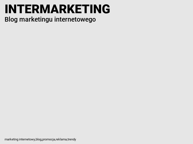 InterMarketing: Blog marketingu internetowego